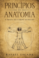 Princípios de Anatomia (Portuguese Edition) 1656732955 Book Cover