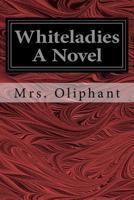 Whiteladies 1544138016 Book Cover