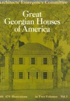 Great Georgian Houses of America, Vol. 1 0486224910 Book Cover