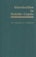 Introduction to Sahidic Coptic 0865540489 Book Cover