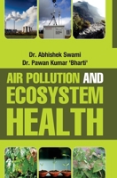 Air Pollution and Ecosystem Health 9350568772 Book Cover