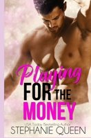 Playing for the Money B0858TY6GY Book Cover