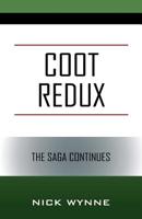 Coot Redux: The Saga Continues 1478790008 Book Cover