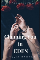 Claiming You in Eden 1393902294 Book Cover