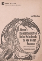 Women's Representations from Radical Naturalism to the New Woman Response (Literary Studies) 1648897916 Book Cover