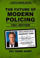 The Future of Modern Policing: Ashes to Ashes 0593062035 Book Cover