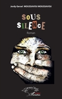 Sous silence (Harmattan Sénégal) (French Edition) 2140294963 Book Cover