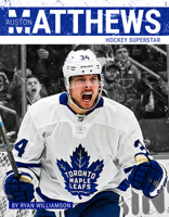 Auston Matthews: Hockey Superstar (PrimeTime: Hockey Superstars) 163494111X Book Cover
