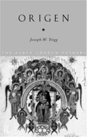 Origen (The Early Church Fathers) 0415118360 Book Cover