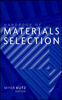 Handbook of Materials Selection 0471359246 Book Cover