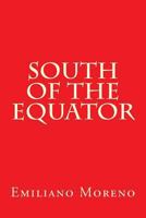 South of the Equator 151696764X Book Cover