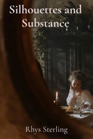 Silhouettes and Substance: A History of Photographic Portraiture and Self-Portraiture from Daguerreotype to Digital B0DV8BCJVM Book Cover