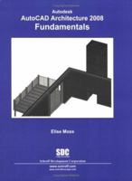 Autodesk AutoCAD Architecture 2008 Fundamentals 1585033588 Book Cover