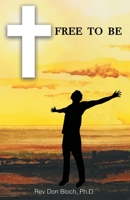 Free to Be 1665718471 Book Cover