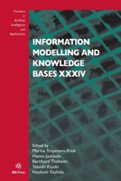 Information Modelling and Knowledge Bases XXXIV (The Frontiers in Artificial Intelligence and Applications, 364) 1643683705 Book Cover