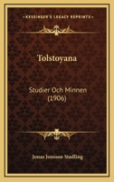 Tolstoyana: Studier Och Minnen (1906) 1165675927 Book Cover