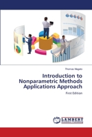An Introduction to Nonparametric Methods - First Edition: First Edition 6203193488 Book Cover