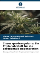 Cissus quadrangularis: Ein Phytonährstoff für die parodontale Regeneration (German Edition) 6139735068 Book Cover