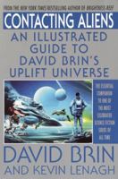 Contacting Aliens: An Illustrated Guide to David Brin's Uplift Universe 0553377965 Book Cover