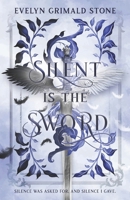 Silent is the Sword (Song of Ink) 1954865198 Book Cover