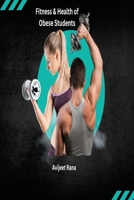 Fitness & Health of Obese Students 1805252755 Book Cover