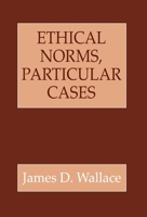 Ethical Norms, Particular Cases 0801432138 Book Cover