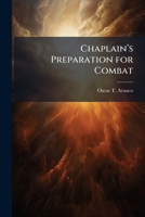 Chaplainâ (TM)s Preparation for Combat 1025058542 Book Cover
