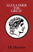 Alexander The Great (Pitt Paperback; 94) 0822960842 Book Cover