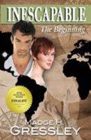 Inescapable the Beginning 1626946531 Book Cover