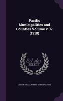 Pacific municipalities and counties Volume v.32 117216553X Book Cover