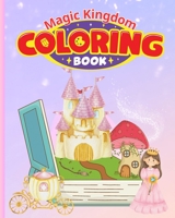 Magic Kingdom Coloring Book For Kids: Colorful Magic Kingdom Coloring Pages, Activity Book For Children B0CF7LVJFT Book Cover