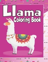 llama coloring book: Llama Llama Coloring Book for ages 3-9 B084DFZKTD Book Cover