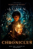 The Lúmen Chronicles: Book One: Shadows of Resonance B0FR1K7G6M Book Cover