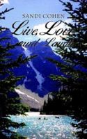 Live, Love and Laugh 1414000677 Book Cover