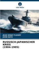 Russisch-Japanischer Krieg (1904-1905) (German Edition) 6207000609 Book Cover