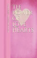 The Power of Love Hearts 1516887263 Book Cover