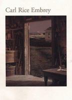 Carl Rice Embrey: A Retrospective 0916677370 Book Cover
