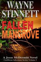 Fallen Mangrove 0692303529 Book Cover