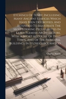 Etchings Of Tenby, Including Many Ancient Edifices Which Have Been Destroyed, And Intended To Illustrate The Most Striking Peculiarities In Early Flem 102137007X Book Cover