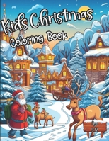 Christmas Coloring Book for Kids, Ages 5-12: "Jolly Designs for Little Hands" B0CNJWCDGG Book Cover