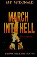 March Into Hell 1481226215 Book Cover