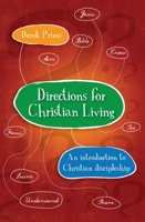 Directions for Christian Living: A spiritual action plan for growth 1845506146 Book Cover