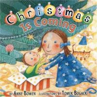 Christmas Is Coming 1575059347 Book Cover