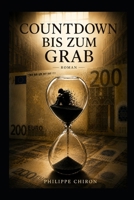 Countdown bis zum grab (German Edition) B0HFW8W794 Book Cover
