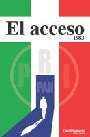 El acceso: 1983 (Spanish Edition) B0FMDDQ25F Book Cover