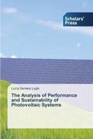 The Analysis of Performance and Sustainability of Photovoltaic Systems 3639664728 Book Cover