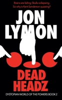 Dead Headz B0GY27DBXY Book Cover