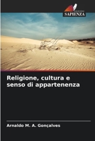 Religione, cultura e senso di appartenenza (Italian Edition) 6208411920 Book Cover