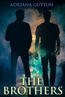 The Brothers 0994308728 Book Cover