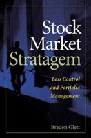 Stock Market Stratagem: Loss Control and Portfolio Management Enhancement 0538726938 Book Cover